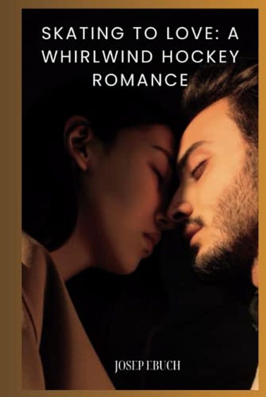 Skating to Love: A Whirlwind Hockey Romance