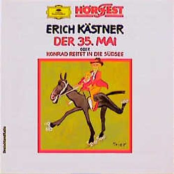 Der 35. Mai oder Konrad reitet in die Südsee. Produktion DeutschlandRadio Berlin