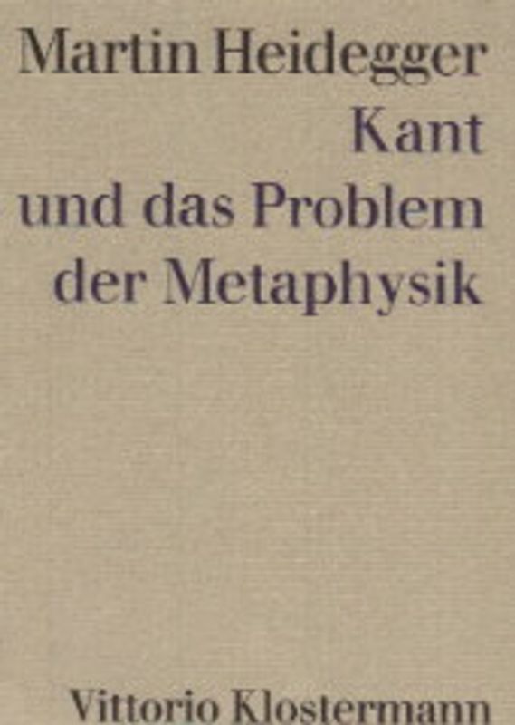 Kant und das Problem der Metaphysik