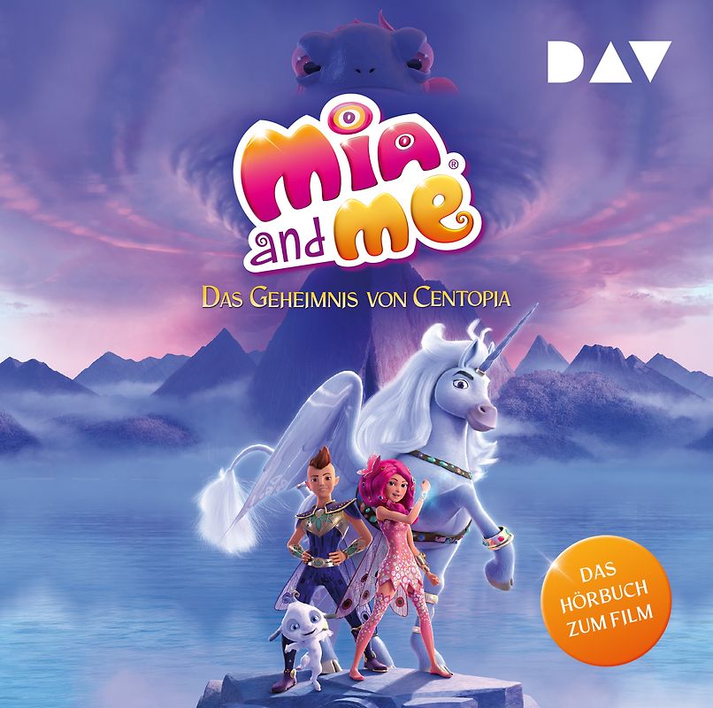 Mia and me – Das Geheimnis von Centopia: Das Hörbuch zum Film