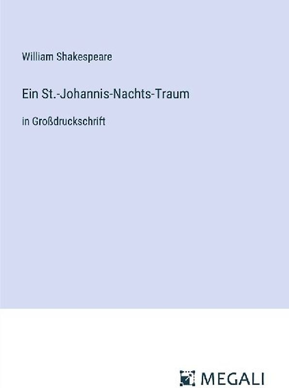 Ein St.-Johannis-Nachts-Traum
