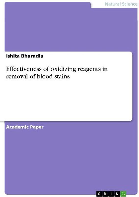 Effectiveness of oxidizing reagents in removal of blood stains