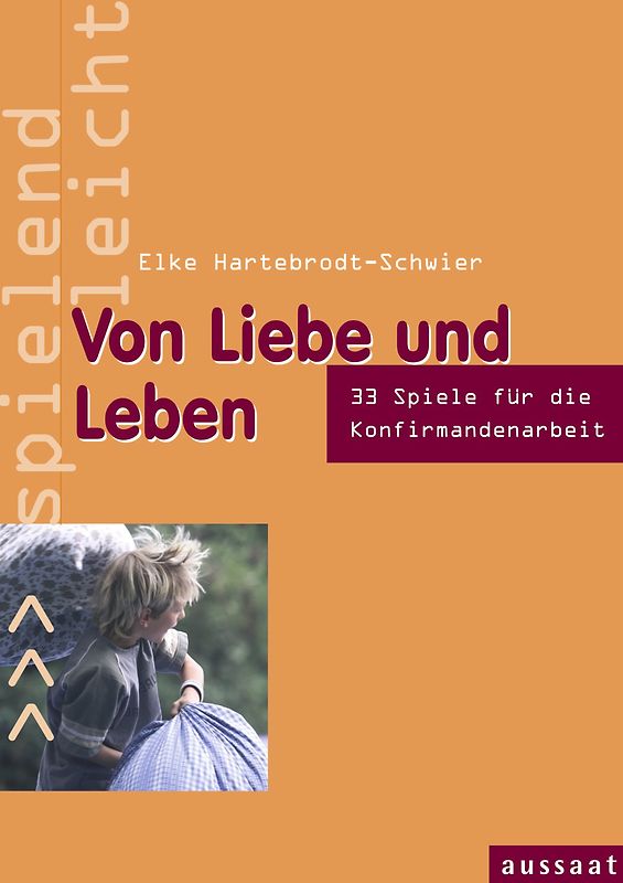 Von Liebe und Leben