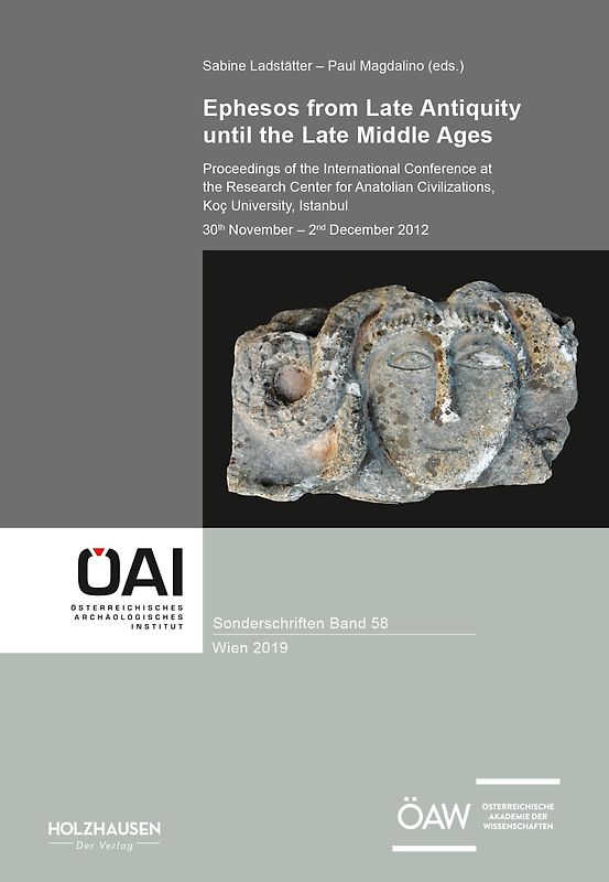 Ephesos from Late Antiquity until the Late Middle Ages