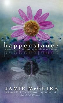 Happenstance: A Novella Series (Part One) - McGuire, Jamie