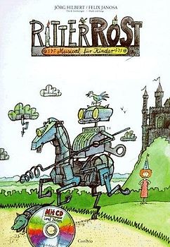 Ritter Rost. Musical für Kinder