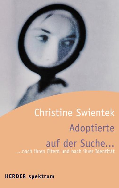 Adoptierte auf der Suche ...