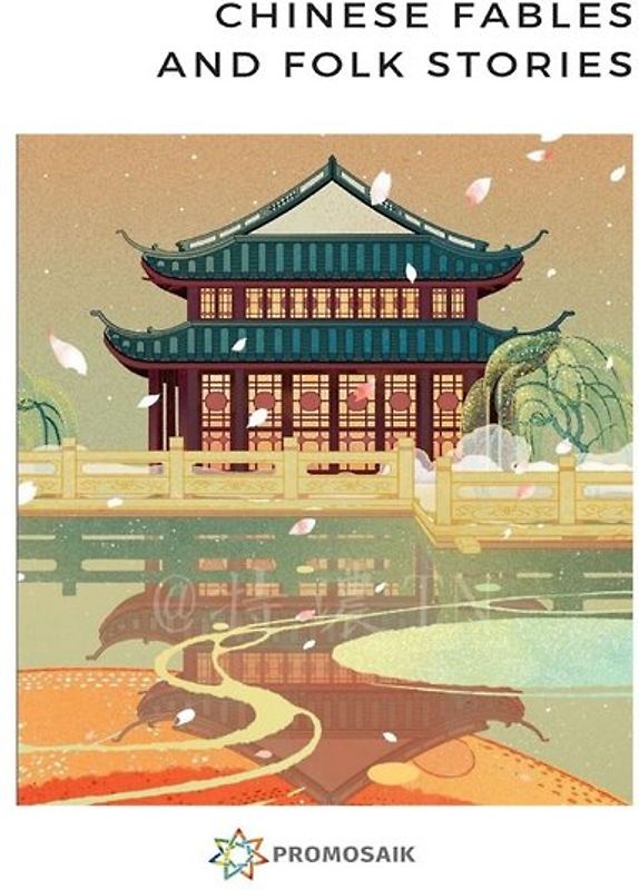 Chinese Fables and Folk Stories