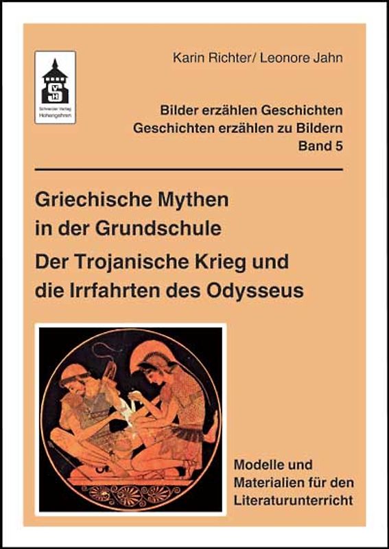 Griechische Mythen in der Grundschule. Der Trojanische Krieg und die Irrfahrten des Odysseus