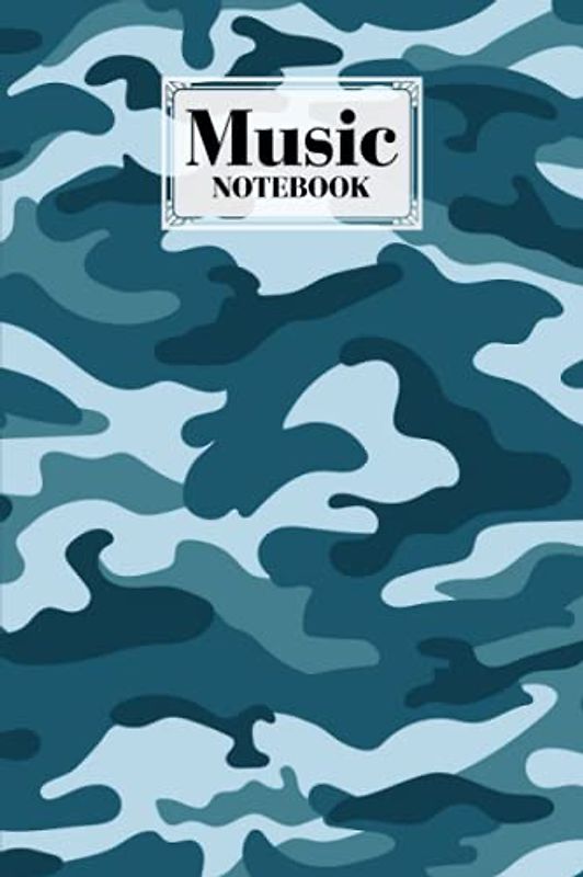 Music Notebook: Camo Print Music Notebook, Music Writing Notebook | Blank Sheet Music Notebook, 120 Pages, Size 6" x 9" by Kerstin Wittmann