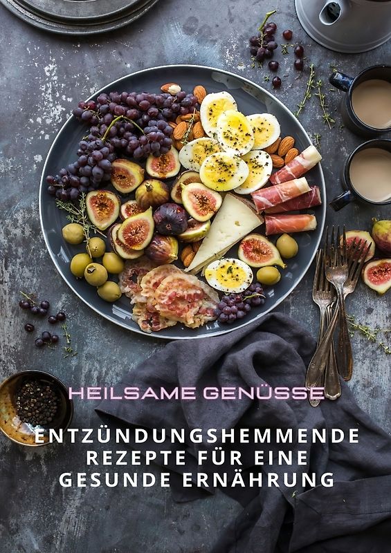 Heilsame Genüsse