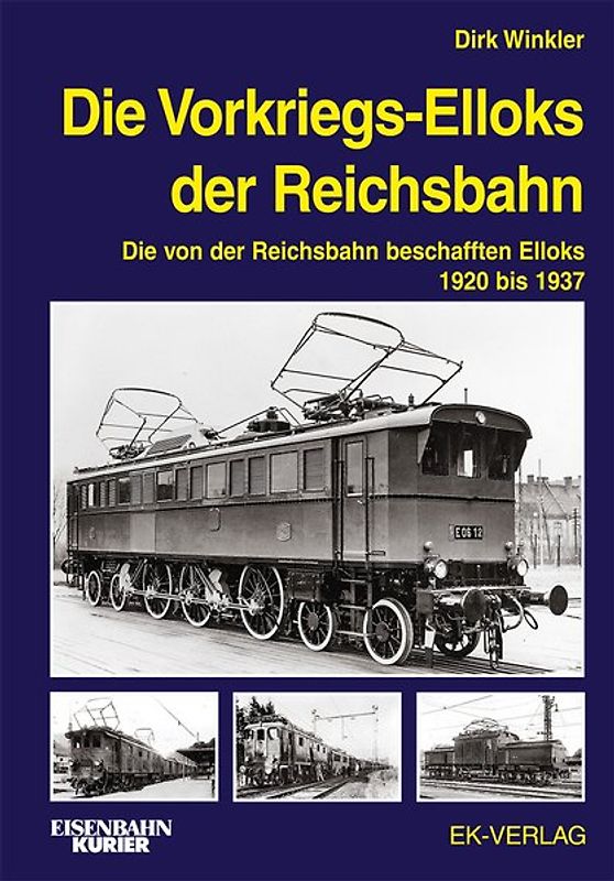 Die Vorkriegs-Elloks der Reichsbahn