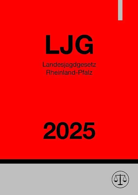 Landesjagdgesetz Rheinland-Pfalz - LJG RLP 2025