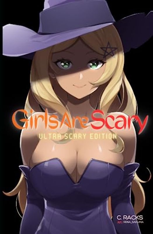 Girls Are Scary: Ultra Scary Edition