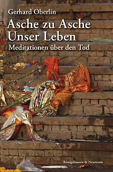 Asche zu Asche. Unser Leben
