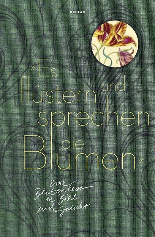 »Es flüstern und sprechen die Blumen«