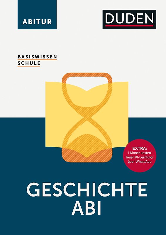 Basiswissen Schule – Geschichte Abi