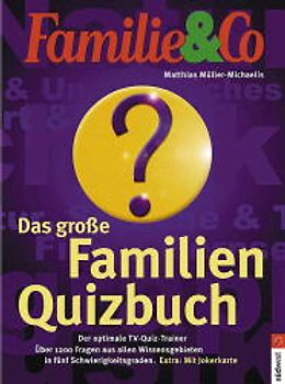 Das grosse Familien-Quizbuch