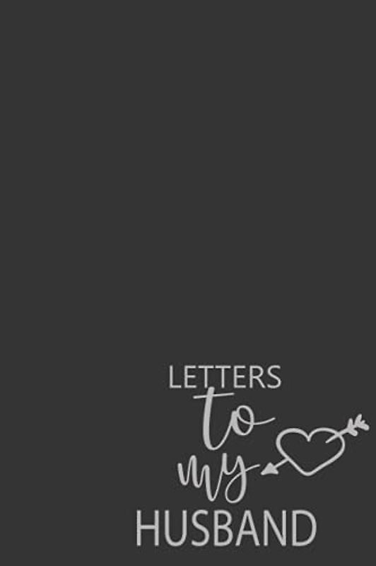 Letters to My Husband: Husband Gifts from Wife | Journal Notebook To Write In