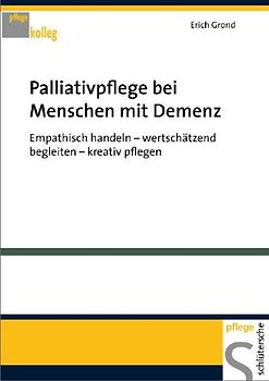 Palliativpflege bei Menschen mit Demenz