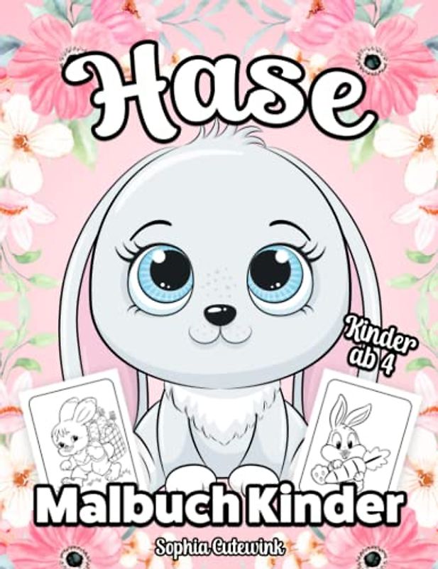 Hase Malbuch ab 4: Malbuch Kinder | Malbuch Mädchen Geschenke - Mitbringsel Kindergeburtstag