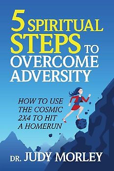 5 Spiritual Steps to Overcome Adversity