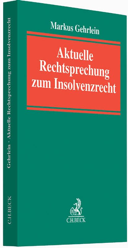 Aktuelle Rechtsprechung zum Insolvenzrecht