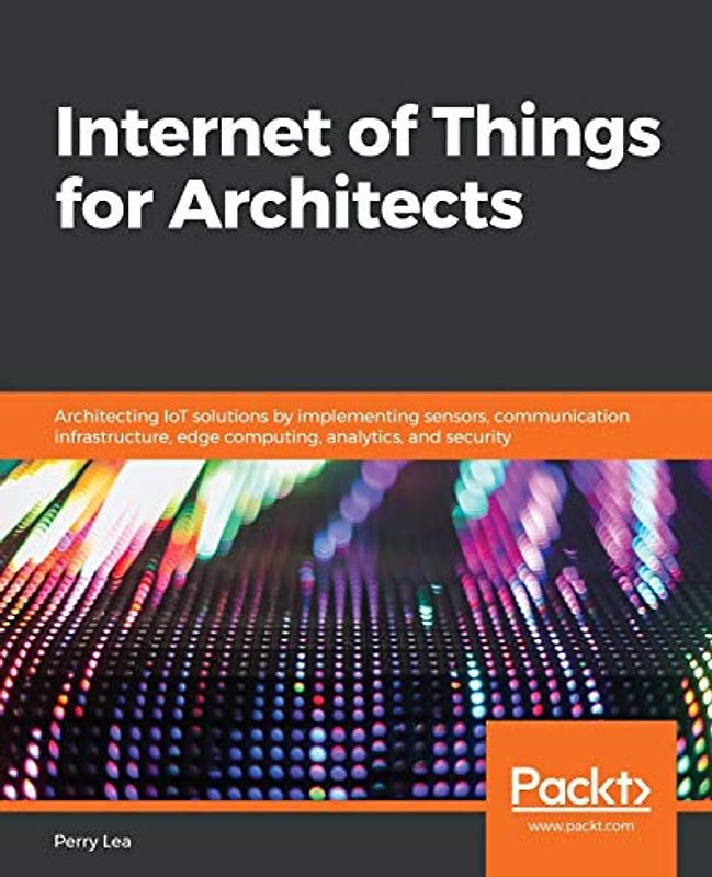 Internet of Things for Architects