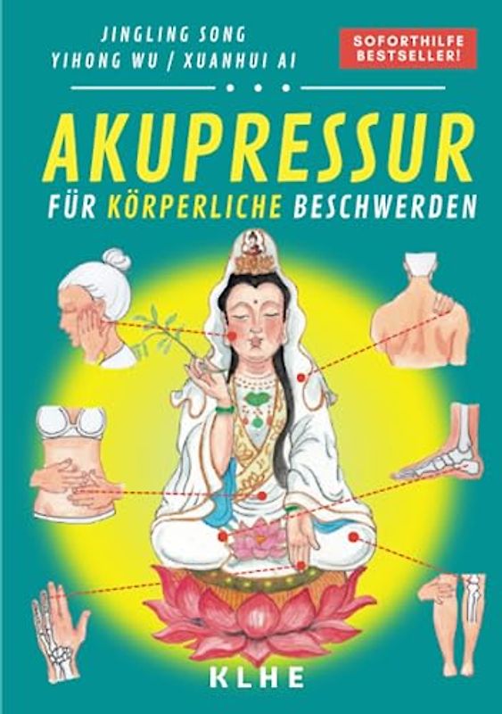 Akupressur (Band 1: Körper)