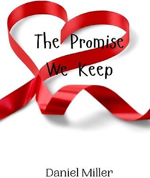 The Promise We Keep