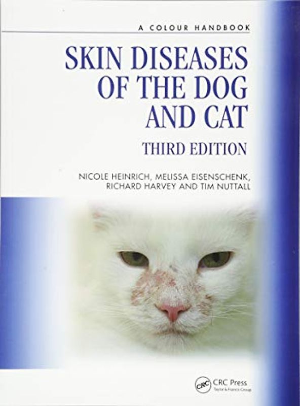 Skin Diseases of the Dog and Cat
