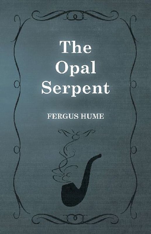 The Opal Serpent