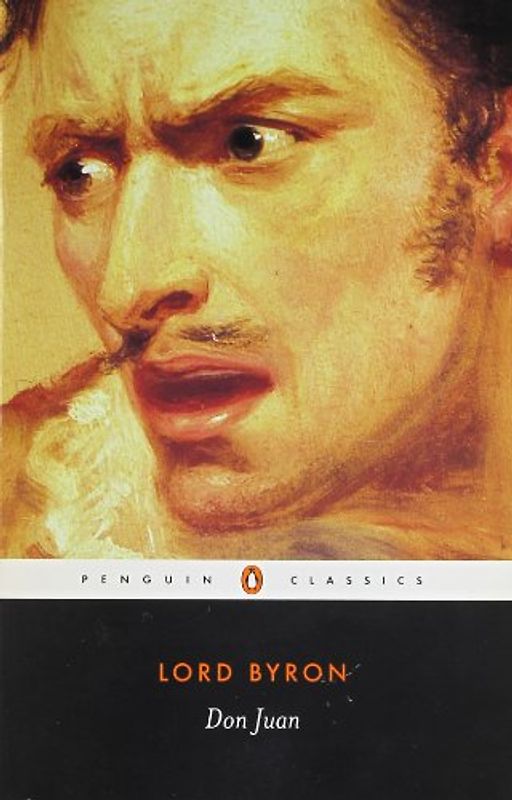 Don Juan (Penguin Classics) - Lord Byron