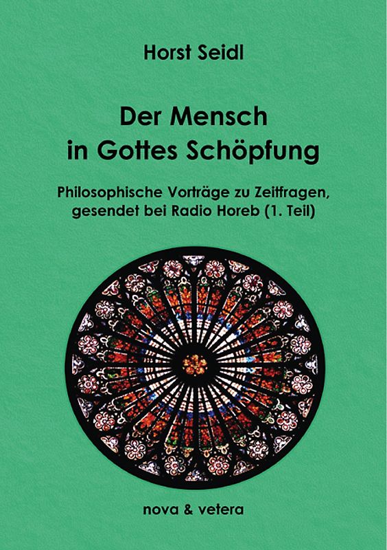 Der Mensch in Gottes Schöpfung