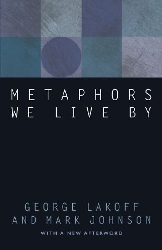 Metaphors We Live by - George Lakoff