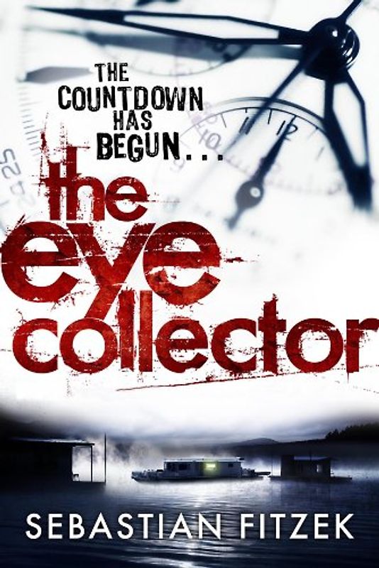 The Eye Collector - Sebastian Fitzek [Paperback]