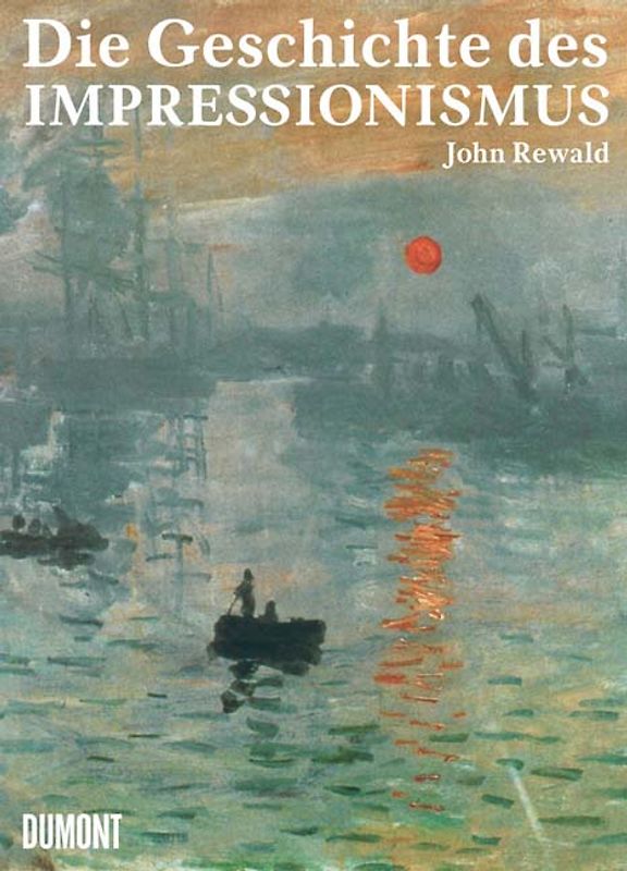 Die Geschichte des Impressionismus