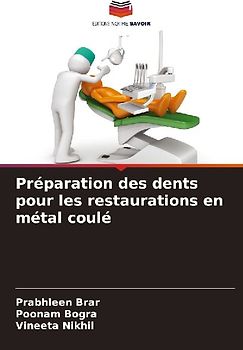 Préparation des dents pour les restaurations en métal coulé