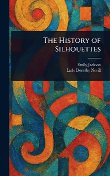 The History of Silhouettes