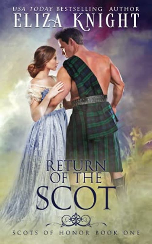 Return of the Scot (Scots of Honor, Band 1)