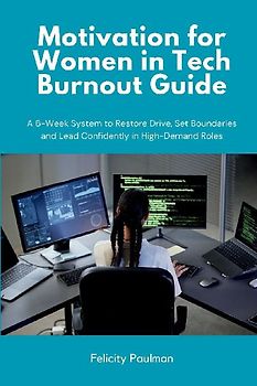 Motivation for Women in Tech Burnout Guide