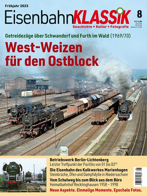 Eisenbahn-KLASSIK - Geschichte, Kultur, Fotografie - Ausgabe 8