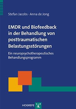 EMDR und Biofeedback in der Behandlung von posttraumatischen Belastungsstörungen