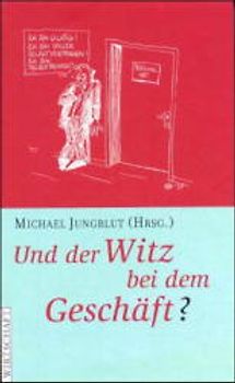 Und der Witz bei dem Geschäft?