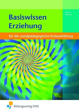 Basiswissen für die sozialpädagogische Erstausbildung