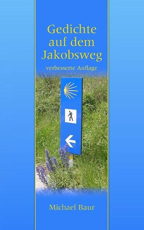Gedichte auf dem Jakobsweg
