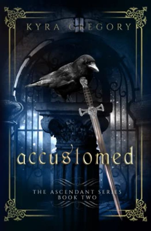 Accustomed (The Ascendant Series, Band 2)