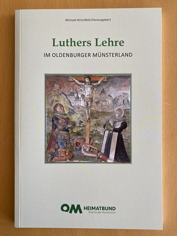 Luthers Lehre im Oldenburger Münsterland