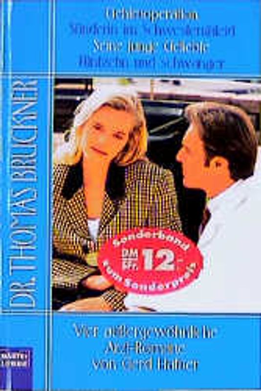 Gehirnoperation/Sünderin im Schwesternkleid/Seinejunge Geliebte/15 und schwanger