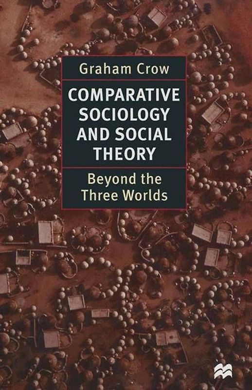 Comparative Sociology and Social Theory